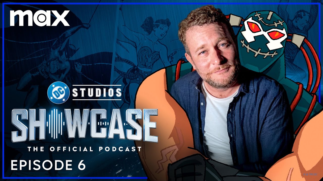 DC Studios Showcase Official Podcast Episode Max