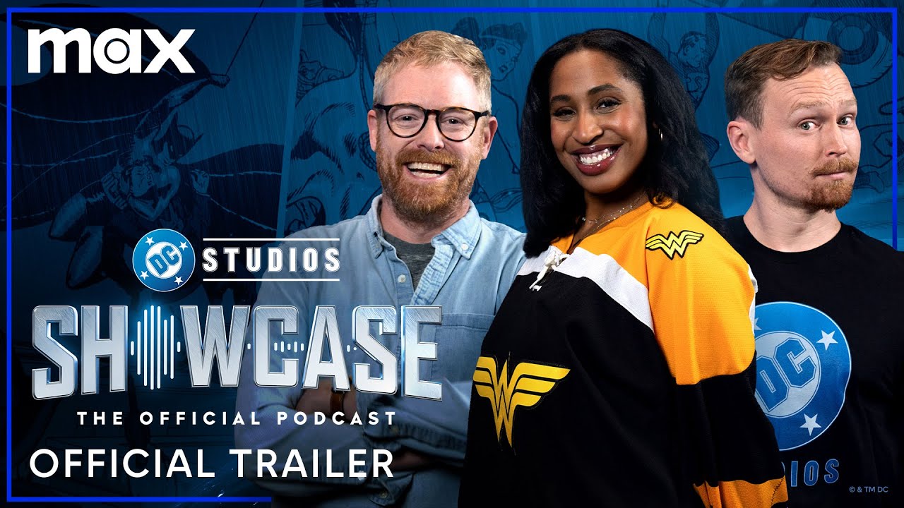 DC Studios Showcase The Official Podcast Official Trailer Max