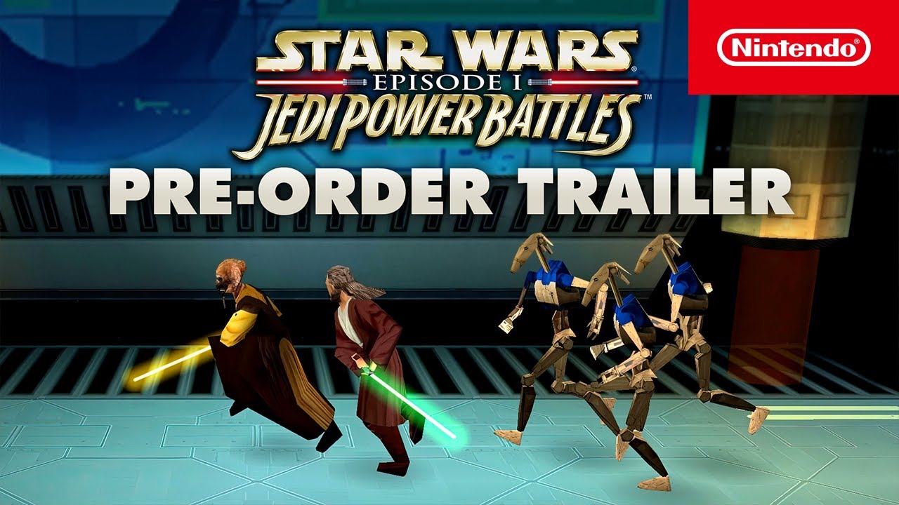 STAR WARS Episode I Jedi Power Battles – Pre order Trailer – Nintendo Switch